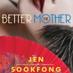 The Lives of Two Strangers in Jen Sookfong Lee's The Better Mother