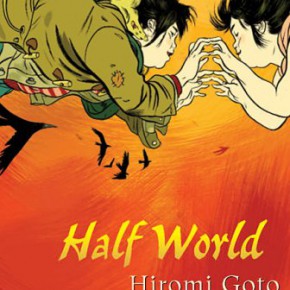 The Lure of the Unknown in Hiromi Goto's Half World